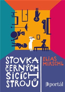 Levně Stovka černých šicích strojů - Elias Hirschl