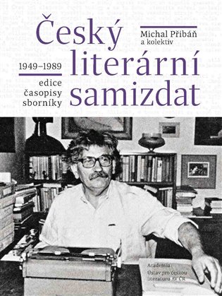 Český literární samizdat - kol., Michal Přibáň
