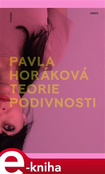 Levně Teorie podivnosti - Pavla Horáková e-kniha