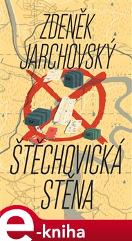 Levně Štěchovická stěna - Zdeněk Jarchovský