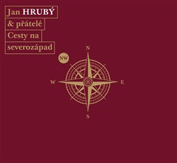 Levně Cesty na severozápad - Jan Hrubý