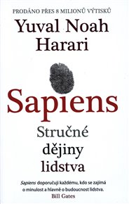 Sapiens: Stručné dějiny lidstva - Yuval Noah Harari