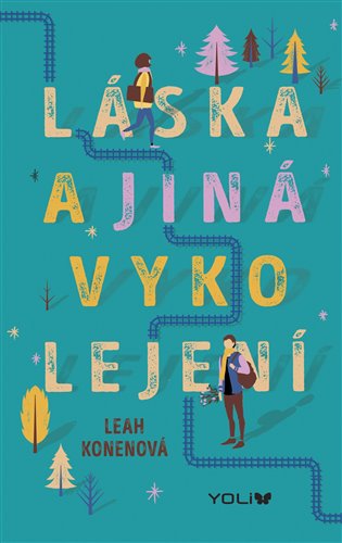 Láska a jiná vykolejení - Leah Konenová
