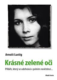 Krásné zelené oči - Arnošt Lustig