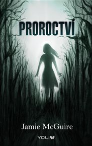 Proroctví - Jamie McGuire