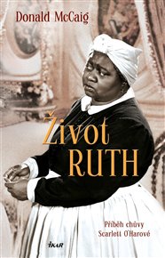 Život Ruth - Donald McCaig