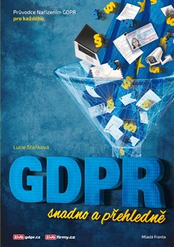 Levně GDPR. snadno a přehledně - Lucie Staňková