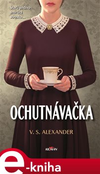 Levně Ochutnávačka - V.S. Alexander