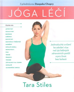 Jóga léčí - Tara Stiles