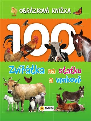 Obrázková knížka - Zvířátka na statku a venkově - Dita Křišťanová