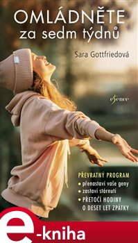 Levně Omládněte za sedm týdnů - Sara Gottfriedová