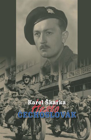 Heslo Čechoslovák - Karel Škarka