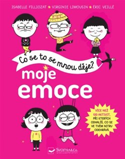 Levně Moje emoce. Co se to se mnou děje? - Virginie Limousin, Isabelle Filliozat