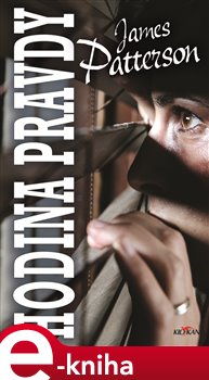 Levně Hodina pravdy - James Patterson