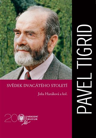 Pavel Tigrid. Svědek dvacátého století - kol.