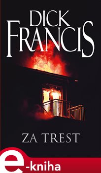 Levně Za trest - Dick Francis