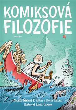 Levně Komiksová filozofie - Kevin Cannon, Michael Patton F.