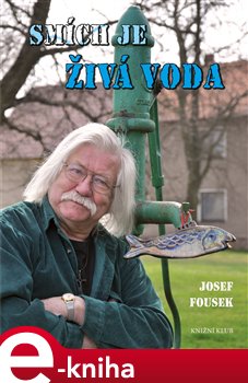 Levně Smích je živá voda - Josef Fousek