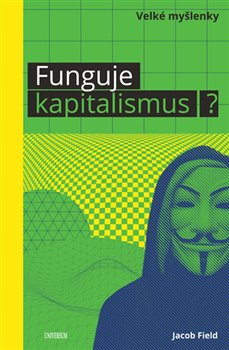 Levně Funguje kapitalismus? - Jacob Field