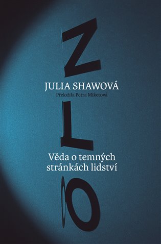 Zlo - Julia Shawová