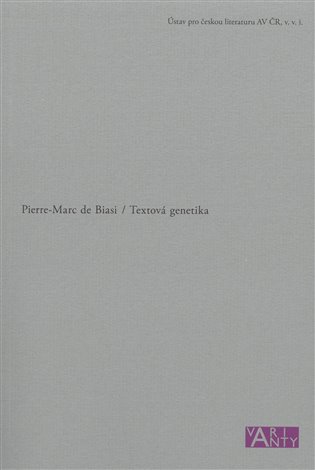 Textová genetika - Pierre-Marc de Biasi