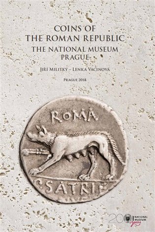 Coins of the Roman republic - Jiří Militký, Lenka Vacinová, Marek Fikrle