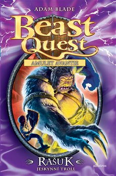 Levně Rašuk, jeskynní troll. Beast Quest (21) - Adam Blade