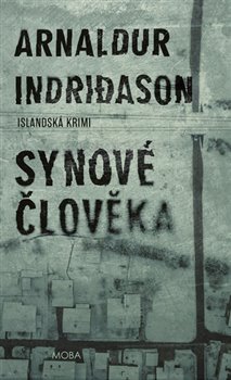 Levně Synové člověka. Islandská krimi - Arnaldur Indridason