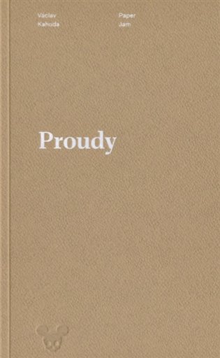 Proudy - Václav Kahuda