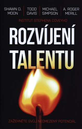 Rozvíjení talentu - Shawn D. Moon, Todd Davis, Michael Simpson, A. Rodger Merill