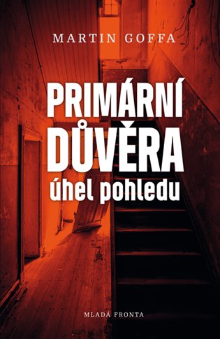 Primární důvěra: úhel pohledu - 
