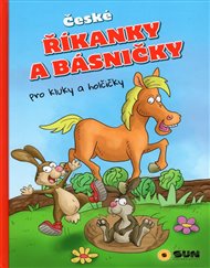 České říkanky a básničky: pro kluky a holčičky