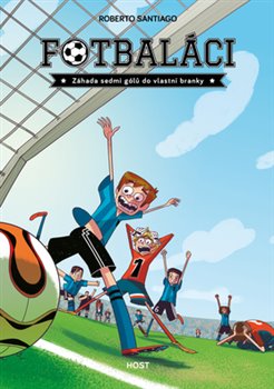 Fotbaláci: Záhada sedmi gólů do vlastní branky koupíte na Kosmas.cz