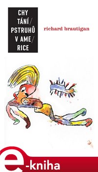 Levně Chytání pstruhů v Americe - Richard Brautigan