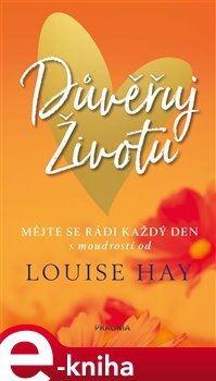 Levně Důvěřuj životu