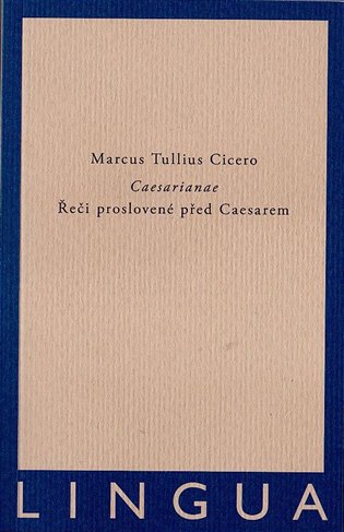 Caesarianae - Marcus Tullius Cicero