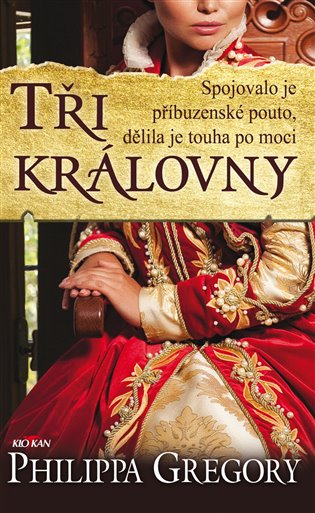 Tři královny - Philippa Gregory