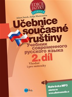 Levně Učebnice současné ruštiny, 2.. Vhodné i pro samouky - Julija Mamonova, Adam Janek