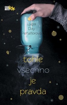 Levně Tohle všechno je pravda - Lygia Day Penaflorová