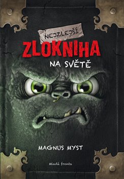 Levně Nejzlejší zlokniha na světě - Magnus Myst