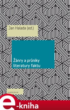 Levně Žánry a průniky literatury faktu