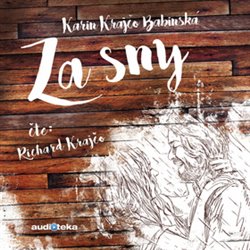 Levně Za sny - Karin Krajčová Babinská