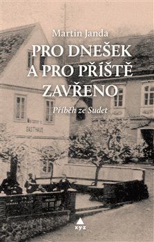 Levně Pro dnešek a pro příště zavřeno - Martin Janda