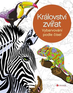 Levně Království zvířat. Vybarvování podle čísel - Martin Sanders, Arpad Olbey