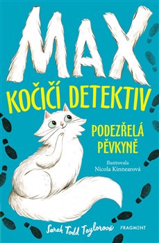 Levně Max – kočičí detektiv: Podezřelá pěvkyně - Sarah Todd Taylorová