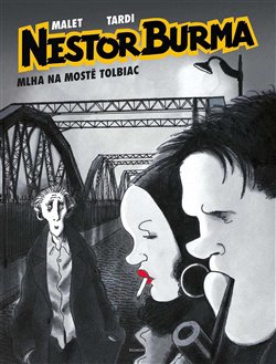 Levně Nestor Burma: Mlha na mostě Tolbiac - Léo Malet