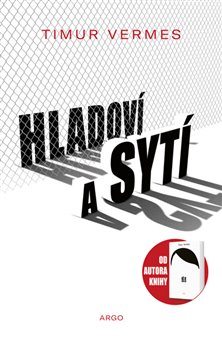 Hladoví a sytí koupíte na Kosmas.cz