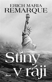 Levně Stíny v ráji - Erich Maria Remarque