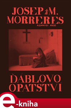 Levně Ďáblovo opatství - Josep M. Morreres