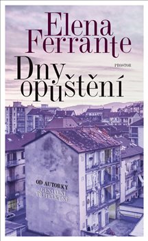 Levně Dny opuštění - Elena Ferrante